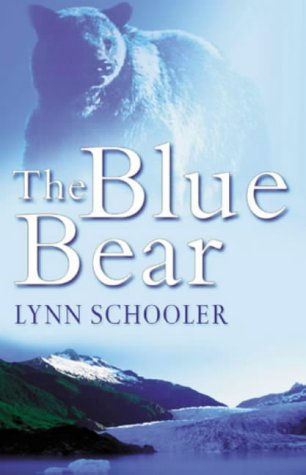 Imagen de archivo de The Blue Bear: A True Story of Friendship, Tragedy, and Survival in the Alaskan Wilderness a la venta por SNOOKS BOOKS