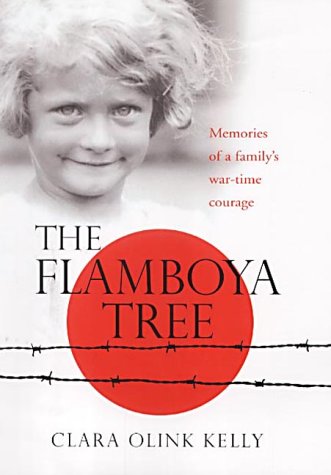 Imagen de archivo de The Flamboya Tree: Memories of a Family's War Time Courage a la venta por ThriftBooks-Dallas