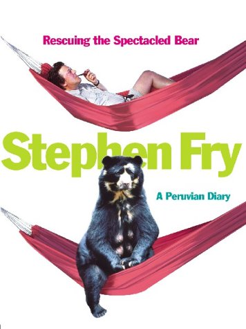 9780091795238: Rescuing the Spectacled Bear: A Peruvian Diary