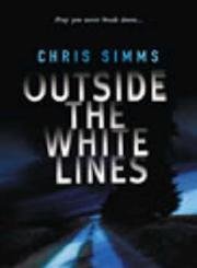 Stock image for Outside the White Lines (SIGNED) for sale by The Maryland Book Bank