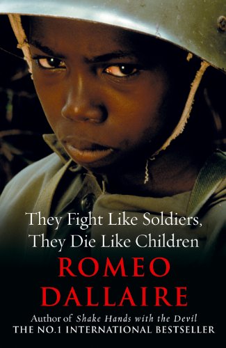 Beispielbild fr They Fight Like Soldiers, They Die Like Children zum Verkauf von WorldofBooks