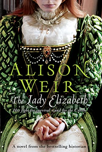 9780091796723: The Lady Elizabeth