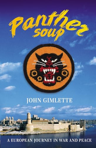 9780091796730: Panther Soup: A European Journey in War and Peace