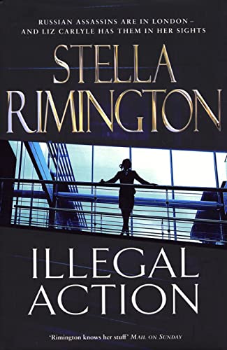 Stock image for Illegal Action: (Liz Carlyle 3) for sale by WorldofBooks