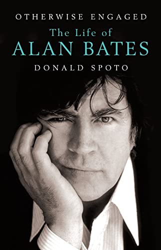 Stock image for Otherwise Engaged - The Life of Alan Bates for sale by Frabjoy Books