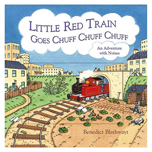 Beispielbild fr The Little Red Train Goes Chuff, Chuff, Chuff: An Adventure with Noises zum Verkauf von WorldofBooks