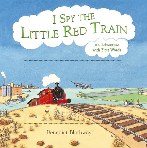 9780091798543: I Spy the Little Red Train An Adventure with First Words