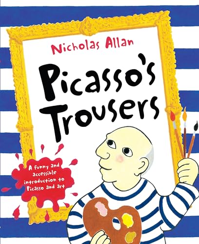 9780091798666: Picasso's Trousers