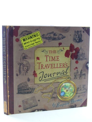 9780091799045: The Time Traveller's Journal