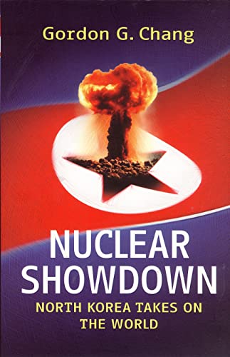 Beispielbild fr Nuclear Showdown: North Korea Takes on the World zum Verkauf von AwesomeBooks