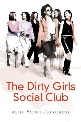 Beispielbild fr Dirty Girls Social Club zum Verkauf von Reuseabook