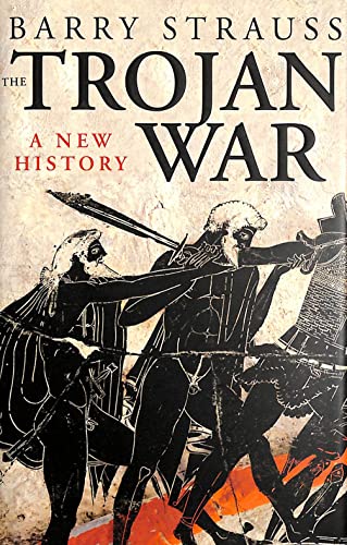 The Trojan War (9780091799809) by STRAUSS, Barry