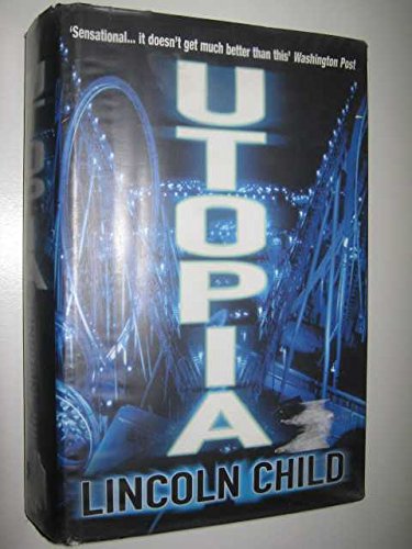Utopia (9780091799878) by Lincoln Child