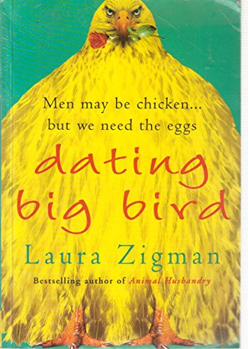 Beispielbild fr Dating Big Bird zum Verkauf von WorldofBooks