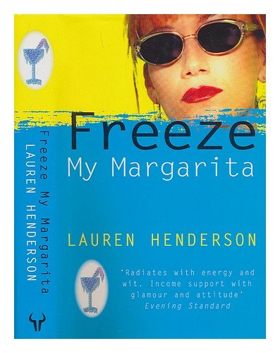 Stock image for Freeze My Margarita (SIGNED) for sale by Magus Books Seattle