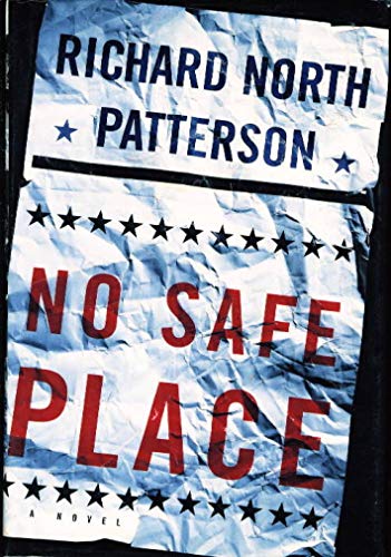 No Safe Place (9780091801120) by Richard North Patterson