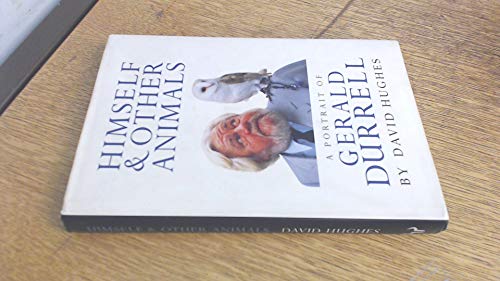 Imagen de archivo de Himself And Other Animals: A Portrait of Gerald Durrell a la venta por WorldofBooks