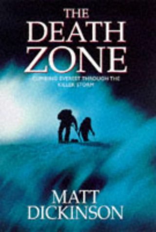 Beispielbild fr Death Zone: Climbing Everest Through the Killer Storm zum Verkauf von WorldofBooks