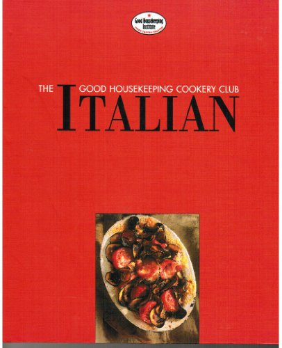 Beispielbild fr Good Housekeeping Cookery Club ITALIAN COOKING zum Verkauf von WorldofBooks