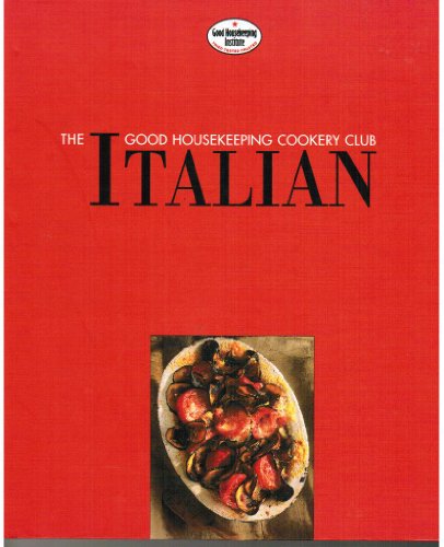 The Good Housekeeping Cookery Club Italian (9780091805524) by Maxine Clark