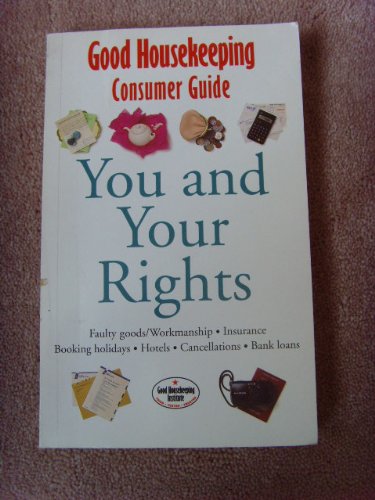 Stock image for You and Your Rights. Good Housekeeping Consumer Guides for sale by The London Bookworm