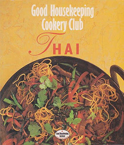Stock image for Thai ("Good Housekeeping" Cookery Club S.) for sale by WorldofBooks