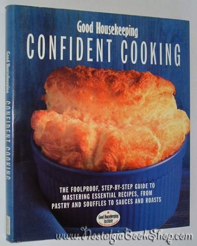 Stock image for Good Housekeeping Confident Cooking for sale by Wonder Book