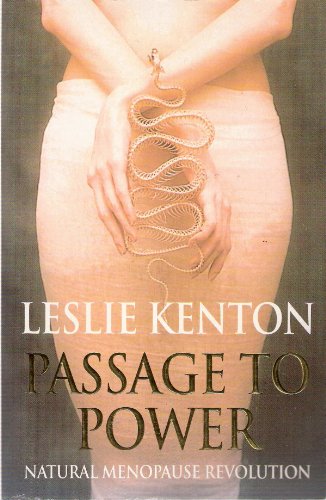 Imagen de archivo de Passage to Power: Natural Menopause Revolution a la venta por WorldofBooks