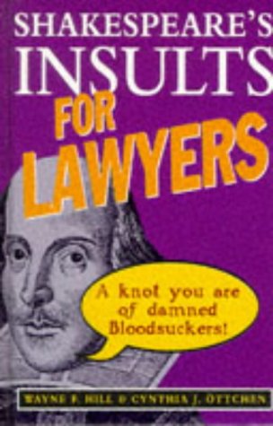 Imagen de archivo de Shakespeare's Insults for Lawyers a la venta por Goldstone Books