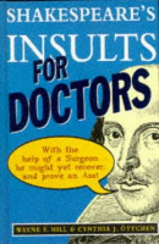 9780091809652: Shakespeare's Insults for Doctors