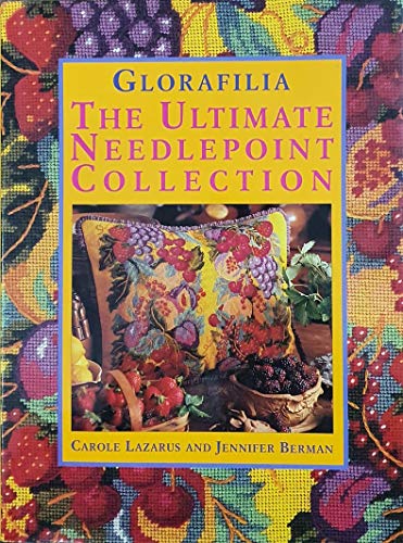 Beispielbild fr Glorafilia: The Ultimate Needlepoint Collection zum Verkauf von WorldofBooks