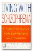 Stock image for Living with Schizophrenia: A Guide for Patients and Relatives (Positive health) for sale by WorldofBooks