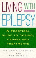 Stock image for Living with Epilepsy: A Practical Guide to the Causes and Treatments for sale by AwesomeBooks