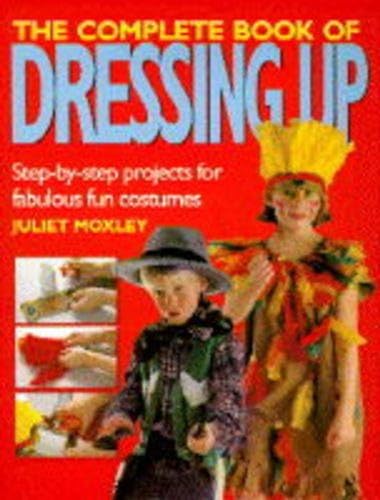 Stock image for The Complete Book of Dressing for sale by MusicMagpie