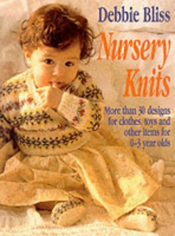 Nursery Knits (9780091814137) by Bliss, Debbie