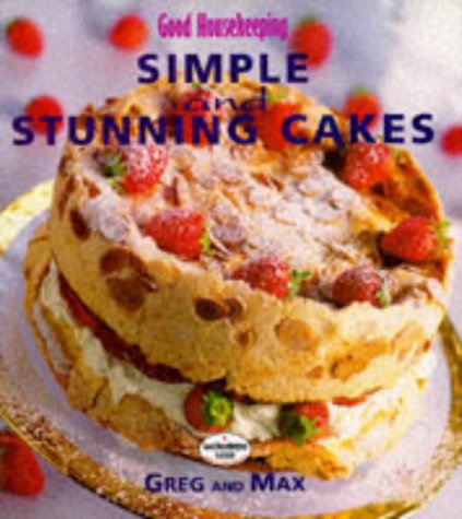 Stock image for Good Housekeeping" Simple and Stunning Cakes for sale by WorldofBooks