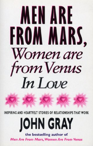 Imagen de archivo de Mars and Venus in Love: Inspiring and Heartfelt Stories of Relationships That Work a la venta por Tall Stories BA