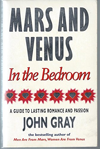 Beispielbild fr Mars and Venus in the Bedroom : A Guide to Lasting Romance and Passion zum Verkauf von SecondSale