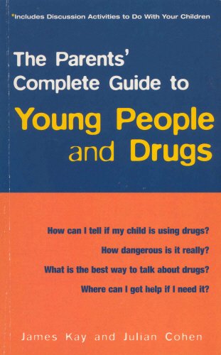 Beispielbild fr The Parents' Guide To Young People and Drugs zum Verkauf von Goldstone Books