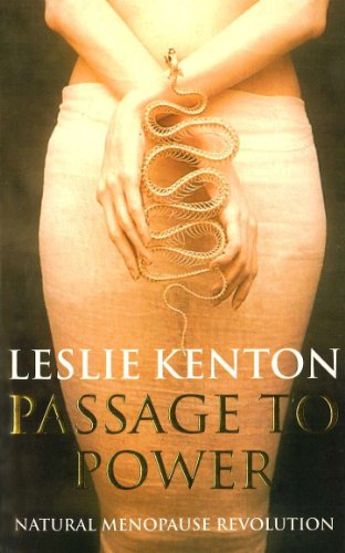 9780091815943: Passage To Power: Natural Menopause Revolution