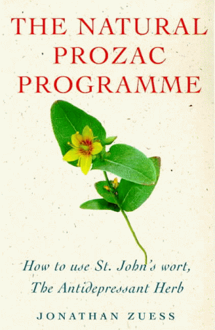 Imagen de archivo de The Natural Prozac Programme: How to Use St.John's Wort, the Anti-depressant Herb a la venta por WorldofBooks