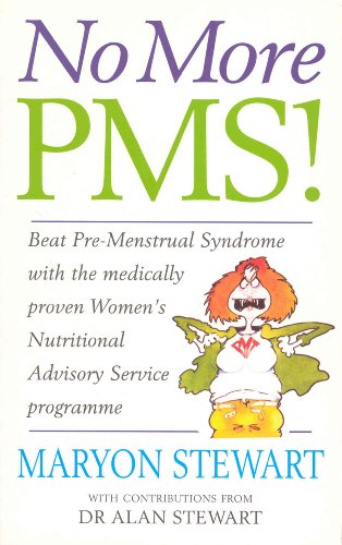 Stock image for No More PMS.Beat Pre-Menstrual Syndrome Qwith the Medically Proven Women's Nutritional Advisory Service Programme for sale by The London Bookworm