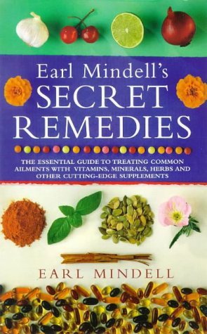 Stock image for Earl Mindell's Secret Remedies for sale by WorldofBooks