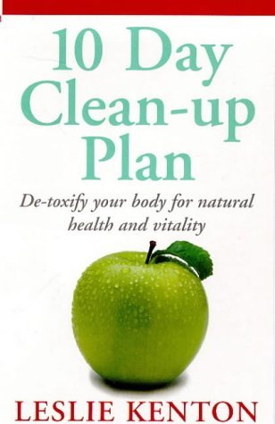 Stock image for 10 Day Clean-Up Plan: De-toxify Your Body for Natural Health and Vitality for sale by AwesomeBooks