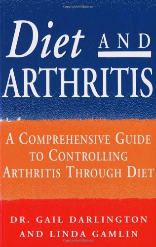 Stock image for Diet And Arthritis: A comprehensive guide to controlling arthritis through diet for sale by WorldofBooks