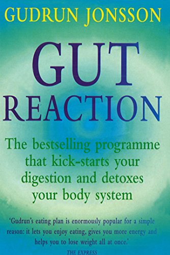 Beispielbild fr Gut Reaction: A day-by-day programme for choosing and combining foods for better health and easy weight loss zum Verkauf von WorldofBooks