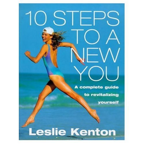 Imagen de archivo de 10 Steps to a New You: Complete Guide to Revitalizing Yourself a la venta por WorldofBooks
