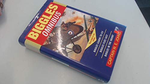 Stock image for The Biggles Omnibus: "Biggles Learns to Fly", "Biggles Flies East", "Biggles in the Orient" for sale by WorldofBooks