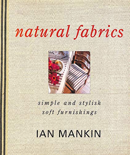 9780091820206: Natural Fabrics: Simple and Stylish Soft Furnishings