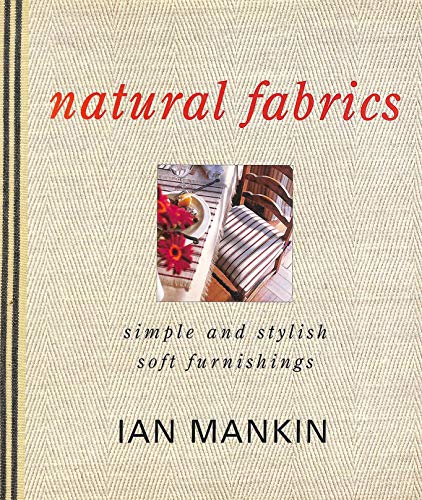 Stock image for Natural Fabrics : Simple and Stylish Soft Furnishings for sale by Better World Books